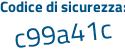 Il Codice di sicurezza è 3d continua con cfae6 il tutto attaccato senza spazi