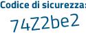 Il Codice di sicurezza è 2 segue dbZe1a il tutto attaccato senza spazi