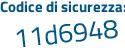 Il Codice di sicurezza è 5e4 poi e38d il tutto attaccato senza spazi