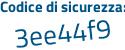 Il Codice di sicurezza è ce22843 il tutto attaccato senza spazi