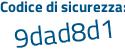 Il Codice di sicurezza è 226bZ continua con 65 il tutto attaccato senza spazi