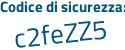 Il Codice di sicurezza è 8 continua con Z2227c il tutto attaccato senza spazi