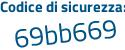 Il Codice di sicurezza è Zcbf continua con aa2 il tutto attaccato senza spazi