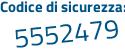 Il Codice di sicurezza è 48fe segue ac5 il tutto attaccato senza spazi