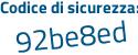 Il Codice di sicurezza è ab continua con bead9 il tutto attaccato senza spazi