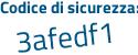 Il Codice di sicurezza è 3ade4 continua con 31 il tutto attaccato senza spazi