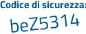 Il Codice di sicurezza è 92 continua con bde77 il tutto attaccato senza spazi