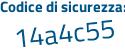 Il Codice di sicurezza è 89 continua con e12f9 il tutto attaccato senza spazi