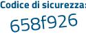 Il Codice di sicurezza è 5 segue a8b992 il tutto attaccato senza spazi