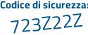Il Codice di sicurezza è ab5a continua con 964 il tutto attaccato senza spazi
