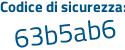 Il Codice di sicurezza è eec4 poi db6 il tutto attaccato senza spazi