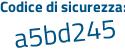 Il Codice di sicurezza è 98 segue a59c7 il tutto attaccato senza spazi