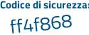 Il Codice di sicurezza è 185b189 il tutto attaccato senza spazi