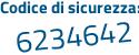Il Codice di sicurezza è 6 poi a47f93 il tutto attaccato senza spazi