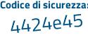 Il Codice di sicurezza è d continua con 2b2358 il tutto attaccato senza spazi