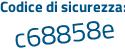 Il Codice di sicurezza è 78 continua con e9365 il tutto attaccato senza spazi