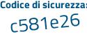 Il Codice di sicurezza è 5f3 segue e2ba il tutto attaccato senza spazi