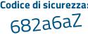 Il Codice di sicurezza è 2ba poi f411 il tutto attaccato senza spazi