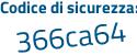 Il Codice di sicurezza è Zed8bb2 il tutto attaccato senza spazi