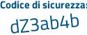Il Codice di sicurezza è 3Ze4 continua con 813 il tutto attaccato senza spazi