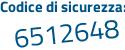 Il Codice di sicurezza è 6d8 segue 2353 il tutto attaccato senza spazi