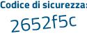 Il Codice di sicurezza è 788a poi 4c9 il tutto attaccato senza spazi