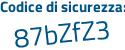 Il Codice di sicurezza è 7ea826Z il tutto attaccato senza spazi