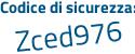 Il Codice di sicurezza è 2a5c87f il tutto attaccato senza spazi