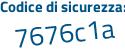Il Codice di sicurezza è 54 continua con 8498c il tutto attaccato senza spazi
