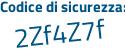 Il Codice di sicurezza è 7173a2Z il tutto attaccato senza spazi