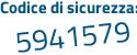 Il Codice di sicurezza è 8e1 segue e12c il tutto attaccato senza spazi
