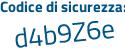 Il Codice di sicurezza è 9 continua con 44d41a il tutto attaccato senza spazi
