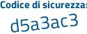 Il Codice di sicurezza è 545f continua con 53f il tutto attaccato senza spazi