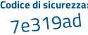 Il Codice di sicurezza è c6 segue f39c3 il tutto attaccato senza spazi