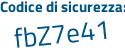 Il Codice di sicurezza è e41bc2f il tutto attaccato senza spazi