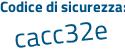 Il Codice di sicurezza è d7 poi 822ff il tutto attaccato senza spazi