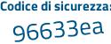 Il Codice di sicurezza è f24 continua con 2134 il tutto attaccato senza spazi