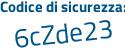 Il Codice di sicurezza è d3Z continua con a2cb il tutto attaccato senza spazi