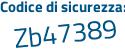 Il Codice di sicurezza è 4eeebc6 il tutto attaccato senza spazi