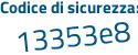 Il Codice di sicurezza è dbca segue Zf9 il tutto attaccato senza spazi
