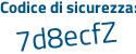 Il Codice di sicurezza è Zec5893 il tutto attaccato senza spazi