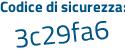 Il Codice di sicurezza è 64 poi Zb4ef il tutto attaccato senza spazi