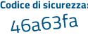 Il Codice di sicurezza è ecb97 segue fa il tutto attaccato senza spazi