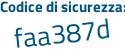 Il Codice di sicurezza è 76 continua con 8d291 il tutto attaccato senza spazi