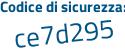 Il Codice di sicurezza è 861 segue Zffb il tutto attaccato senza spazi