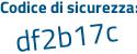 Il Codice di sicurezza è d8 poi 2d4ae il tutto attaccato senza spazi