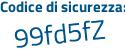 Il Codice di sicurezza è 7bf1e25 il tutto attaccato senza spazi