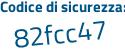 Il Codice di sicurezza è Z9 segue 3ZZ84 il tutto attaccato senza spazi