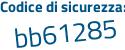 Il Codice di sicurezza è 596f9 poi 3d il tutto attaccato senza spazi