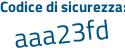Il Codice di sicurezza è 12426 poi 6a il tutto attaccato senza spazi